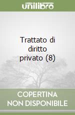 Trattato di diritto privato (8) libro