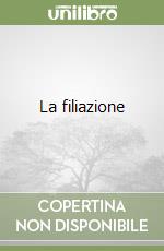 La filiazione libro