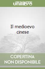 Il medioevo cinese