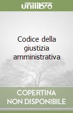 Codice della giustizia amministrativa libro