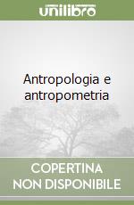 Antropologia e antropometria