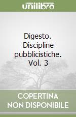 Digesto. Discipline pubblicistiche. Vol. 3 libro