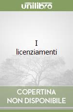 I licenziamenti libro