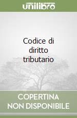 Codice di diritto tributario libro