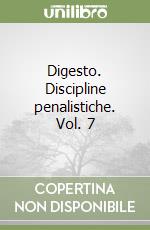 Digesto. Discipline penalistiche. Vol. 7 libro