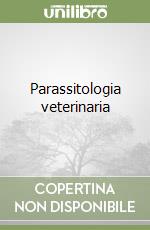 Parassitologia veterinaria libro