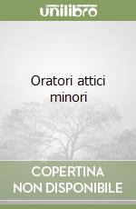 Oratori attici minori (2)