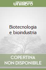 Biotecnologia e bioindustria libro