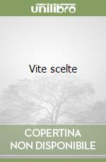 Vite scelte