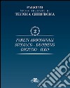 Nuovo trattato di tecnica chirurgica. Vol. 2: Pareti addominali, stomaco, duodeno, digiuno, ileo libro