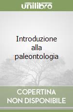 Introduzione alla paleontologia libro