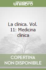 La clinica. Vol. 11: Medicina clinica libro