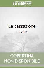 La cassazione civile libro