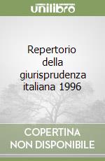 Repertorio della giurisprudenza italiana 1996 libro