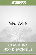 Vite. Vol. 6 libro