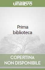 Prima biblioteca libro