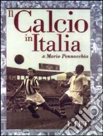 Il calcio in Italia libro