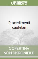 Procedimenti cautelari