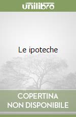 Le ipoteche