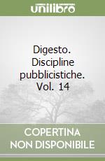 Digesto. Discipline pubblicistiche. Vol. 14
