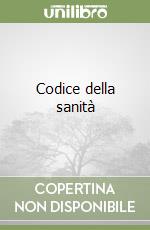 Codice della sanità libro