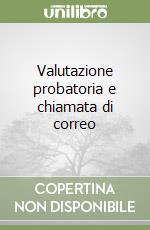 Valutazione probatoria e chiamata di correo libro