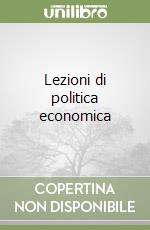 Lezioni di politica economica libro