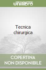 Tecnica chirurgica