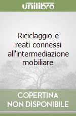 Riciclaggio e reati connessi all'intermediazione mobiliare libro