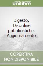 Digesto. Discipline pubblicistiche. Aggiornamento libro