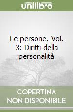 Le persone. Vol. 3: Diritti della personalità libro