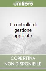 Il controllo di gestione applicato