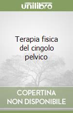 Terapia fisica del cingolo pelvico libro