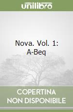 Nova. Vol. 1: A-Beq libro