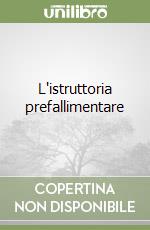 L'istruttoria prefallimentare libro