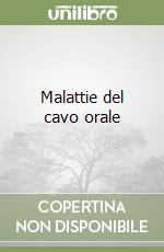 Malattie del cavo orale