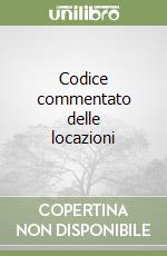 Codice commentato delle locazioni