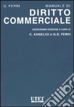 Manuale di diritto commerciale libro