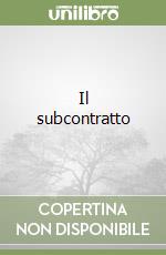 Il subcontratto libro