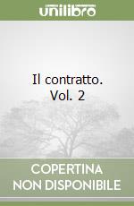 Il contratto. Vol. 2 libro