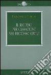 Il ricorso per cassazione nel processo civile libro di Terrusi Francesco