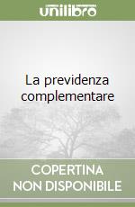 La previdenza complementare libro