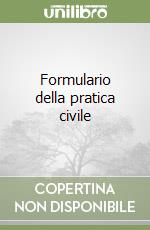 Formulario della pratica civile libro