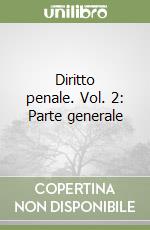 Diritto penale. Vol. 2: Parte generale libro