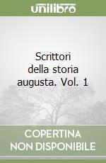 Scrittori della storia augusta. Vol. 1 libro