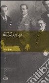 Giovanni Gentile. Una biografia libro