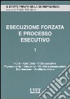 L'Esecuzione forzata e processo esecutivo libro