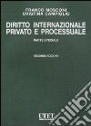 Diritto internazionale privato e processuale. Vol. 2: Parte speciale libro