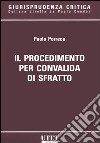 Il procedimento per convalida di sfratto libro