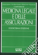 Compendio di medicina legale e delle assicurazioni